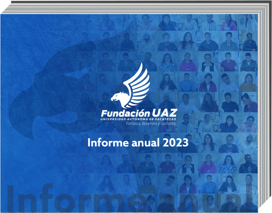 Fundación UAZ | Informe 2022